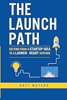 Algopix Similar Product 17 - The Launch Path Getting from a startup