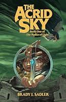 Algopix Similar Product 19 - The Acrid Sky Book One of The Malice