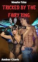 Algopix Similar Product 19 - Tricked by The Fairy King A short