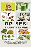 Algopix Similar Product 11 - DR SEBI DIABETES CURE How To Treat