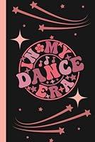 Algopix Similar Product 10 - In My Dance Era Lined Notebook Journal