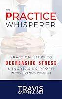 Algopix Similar Product 6 - The Practice Whisperer Practical Steps