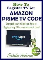 Algopix Similar Product 7 - HOW TO REGISTER TV FOR AMAZON PRIME TV