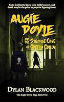 Algopix Similar Product 12 - Augie Doyle and the Strange Case of