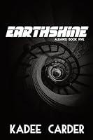 Algopix Similar Product 18 - Earthshine (Alliance Book 5)