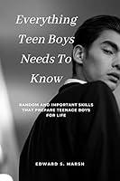 Algopix Similar Product 17 - Everything Teen Boys Needs To Know