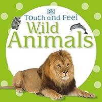 Algopix Similar Product 15 - Touch and Feel: Wild Animals