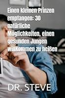Algopix Similar Product 1 - Einen kleinen Prinzen empfangen 30