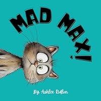 Algopix Similar Product 11 - Mad Max A Funny Cat Book For Kids