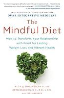 Algopix Similar Product 11 - The Mindful Diet How to Transform Your