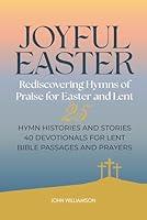 Algopix Similar Product 19 - Joyful Easter  Rediscovering Hymns of