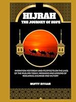 Algopix Similar Product 10 - HIJRAH THE JOURNEY OF HOPE Migration