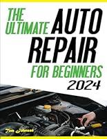 Algopix Similar Product 15 - The Ultimate Auto Repair for Beginners