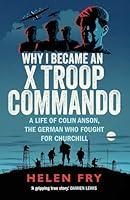 Algopix Similar Product 12 - Why I Became an X Troop Commando A