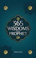 Algopix Similar Product 13 - 365 Wisdoms of the Prophet Muhammad