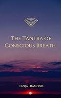 Algopix Similar Product 8 - The Tantra Of Conscious Breath