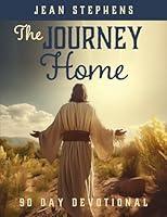 Algopix Similar Product 2 - The Journey Home: 90 Day Devotional