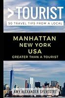 Algopix Similar Product 12 - Greater Than a Tourist  Manhattan New