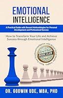 Algopix Similar Product 19 - EMOTIONAL INTELLIGENCE A Practical