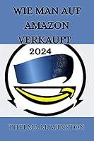 Algopix Similar Product 11 - WIE MAN AUF AMAZON VERKAUFT 2024 EIN