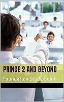 Algopix Similar Product 11 - PRINCE 2 and beyond  Foundation Study