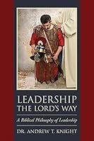 Algopix Similar Product 17 - Leadership the Lords Way A Biblical