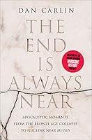 Algopix Similar Product 5 - The End Is Always Near Apocalyptic