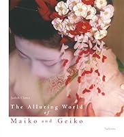 Algopix Similar Product 20 - The Alluring World of Maiko and