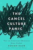 Algopix Similar Product 3 - The Cancel Culture Panic How an