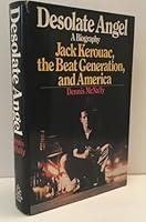 Algopix Similar Product 4 - Desolate Angel Jack Kerouac the Beat