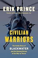 Algopix Similar Product 17 - Civilian Warriors The Inside Story of