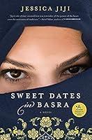 Algopix Similar Product 14 - Sweet Dates in Basra: A Novel