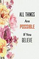 Algopix Similar Product 19 - All Things Are Possible If You Believe