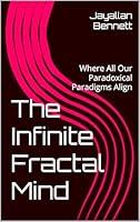 Algopix Similar Product 9 - The Infinite Fractal Mind Where All