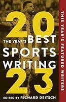 Algopix Similar Product 11 - The Year's Best Sports Writing 2023