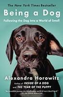 Algopix Similar Product 4 - Being a Dog Following the Dog Into a