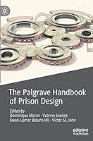 Algopix Similar Product 1 - The Palgrave Handbook of Prison Design