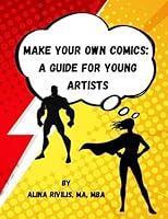 Algopix Similar Product 14 - Make Your Own Comics A Guide for Young