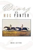 Algopix Similar Product 17 - Diary Of A Mug Punter