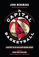 Algopix Similar Product 11 - The Capital of Basketball A History of