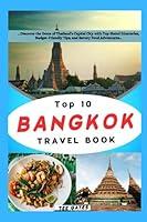 Algopix Similar Product 20 - TOP 10 BANGKOK TRAVEL BOOK Discover