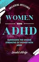 Algopix Similar Product 5 - Women With ADHD Harnessing the Unique