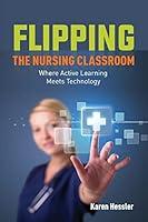 Algopix Similar Product 8 - Flipping the Nursing Classroom