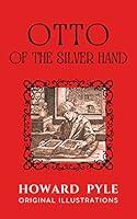 Algopix Similar Product 14 - OTTO OF THE SILVER HAND With Original