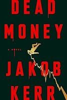 Algopix Similar Product 1 - Dead Money: A Novel