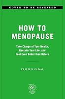 Algopix Similar Product 4 - How to Menopause Take Charge of Your