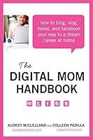 Algopix Similar Product 5 - The Digital Mom Handbook How to Blog