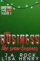 Algopix Similar Product 13 - No Business Like Snow Business