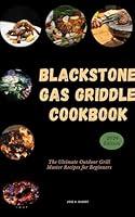 Algopix Similar Product 10 - Blackstone Gas Griddle Cookbook The