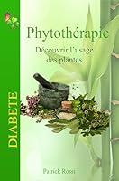 Algopix Similar Product 19 - LA PHYTOTHERAPIE Dcouvrir lusage des